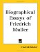 Biographical Essays of Friedrich Muller cover