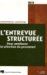 L'entrevue De Selection Structuree : Pour Ameliorer La Selection Du Personnel cover