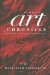 An Alberta Art Chronicle : Adventures in Recent And Contemporary Art cover
