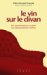 Le Vin Sur Le Divan : Des Representations Sociales Aux Representations Intimes cover