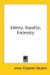 Liberty, Equality, Fraternity cover
