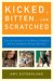  Kicked, Bitten, And Scratched: Life And Lessons at the World's Premier School for Exotic Animal Trainers