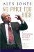 No Price Too High : A Pentecostal Preacher Becomes Catholic The Inspriational Story Of Alex Jones cover