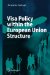 Visa Policy Within the European Union Structure cover