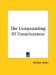 The Compounding of Consciousness cover