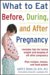 What to Eat Before, During, And After Pregnancy cover