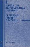 French-An Accomodating Language? : Le Francais-Langue D'Accueil? [Click for larger image]