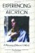Experiencing Abortion : A Weaving of Women's Words cover