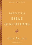 Bartlett's Bible Quotations [Click for larger image]
