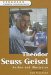 Theodor Seuss Geisel : Author And Illustrator cover