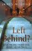 Left Behind? : What the Bible Really Says About the End Times cover