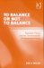 To Balance or Not to Balance : Alignment Theory And the Commonwealth of Independent States cover