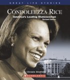 Condoleezza Rice : America's Leading Stateswoman [Click for larger image]