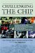 Challenging the Chip : Labor Rights And Environmental Justice in the Global Electronics Industry cover