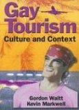 Gay Tourism : Culture And Context [Click for larger image]