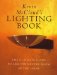 Kevin McCloud's Lighting Book : The Ultimate Guide to Lighting Every Room in the Home cover