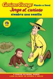 Curious George Plants a Seed/ Jorge El Curioso Siembra Una Semilla [Click for larger image]