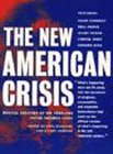 The New American Crisis : Radical Analyses of the Problems Facing America Today [Click for larger image]