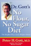 Dr. Gott's No Flour, No Sugar Diet [Click for larger image]