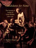 Candidates for Fame : The Society of Artists of Great Britain 1760-1791 [Click for larger image]