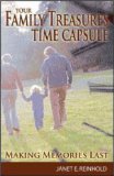 Your Family Treasures Time Capsule : Making Memories Last [Click for larger image]