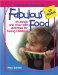 Fabulous Food : 25 Songs And over 300 Activities for Young Children cover