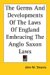 The Germs and Developments of the Laws of England Embracing the Anglo Saxon Laws cover