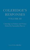 Coleridge's Responses : Selected Writings on Literary Criticism, the Bible and Nature [Click for larger image]