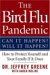 The Bird Flu Pandemic : Can It Happen? Will It Happen? cover