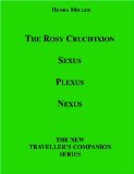 The Rosy Crucifixion : Sexus, Plexus, Nexus [Click for larger image]