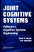 Joint Cognitive Systems : Patterns in Cognitive Systems Engineering cover