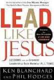 Lead like Jesus : Lessons from the Greatest Leadership Role Model of All Times [Click for larger image]