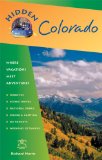 Hidden Colorado : Including Denver, Boulder, Aspen, Vail, Rocky Mountain National Park, and Mesa Verde National Park [Click for larger image]
