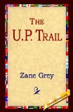 The U.P. Trail [Click for larger image]