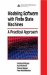 Modeling Software With Finite State Machines : Practical Approach cover