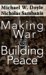  Making War & Building Peace: United Nations Peace Operations