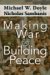  Making War & Building Peace: United Nations Peace Operations