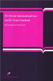 EU Private International Law : An Ec Court Casebook [Click for larger image]