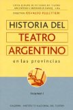 Historia Del Teatro Argentino En Las Provincias [Click for larger image]