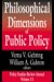 Philosophical Dimensions of Public Policy cover