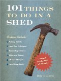 101 Things to Do in a Shed [Click for larger image]
