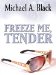 Freeze Me, Tender cover