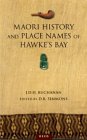 The Maori History and Place Names of Hawke's Bay [Click for larger image]