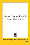Norse Stories Retold from the Eddas [Click for larger image]
