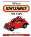 Warmans Matchbox Field Guide : Values And Identification cover