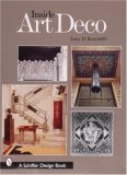 Inside Art Deco : A Pictorial Tour of Deco Interiors from Their Origins to Today [Click for larger image]