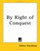 By Right of Conquest cover
