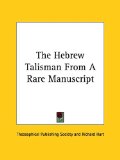 The Hebrew Talisman from a Rare Manuscript [Click for larger image]