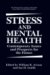  Stress and Mental Health: Contemporary Issues and Prospects for the Future