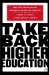 Take Back Higher Education : Race, Youth, And the Crisis of Democracy in the Post-civil Rights Era cover